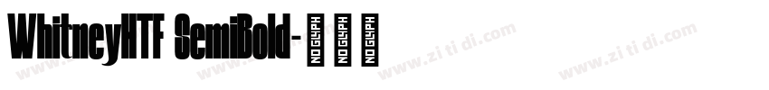 WhitneyHTF SemiBold字体转换